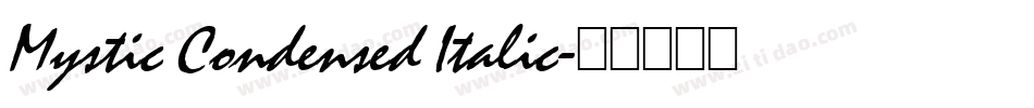 Mystic Condensed Italic字体转换